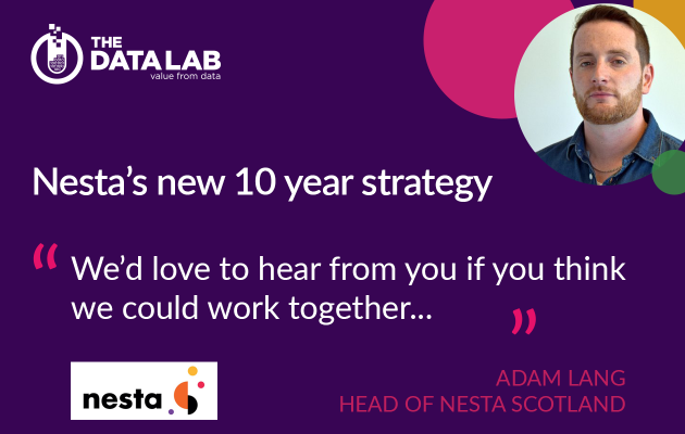Nesta's new 10 year strategy. We'd love to hear from you if you think we could work together - Adam Lang, head of Nesta Scotland